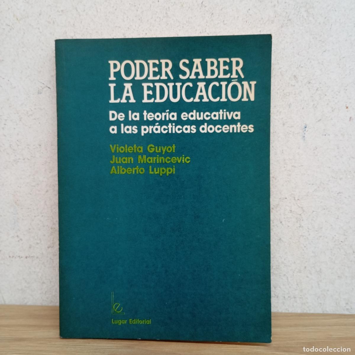 B&uuml;cher: Poder saber la educaci&oacute;n - Guyot y otros