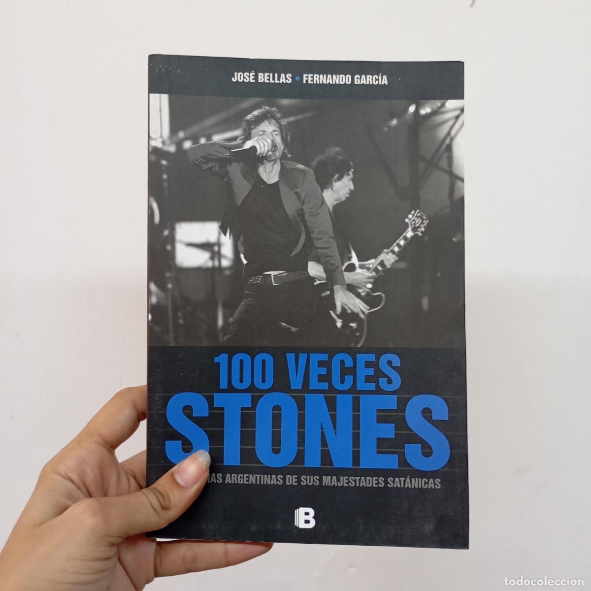 B&uuml;cher: 100 veces Stones - Jos&eacute; Bellas, Fernando Garc&iacute;a