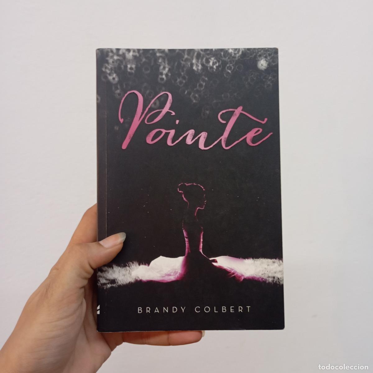 Libros: Pointe - Brandy Colbert - Foto 1
