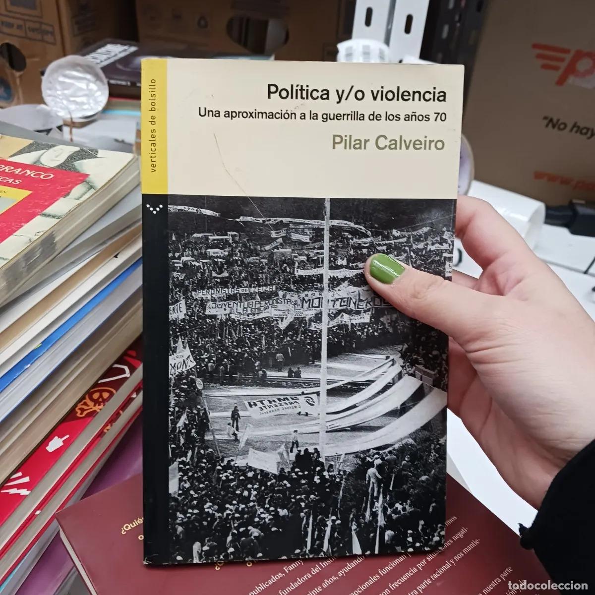 B&uuml;cher: Politica y/o violencia (det.) - Pilar Calveiro