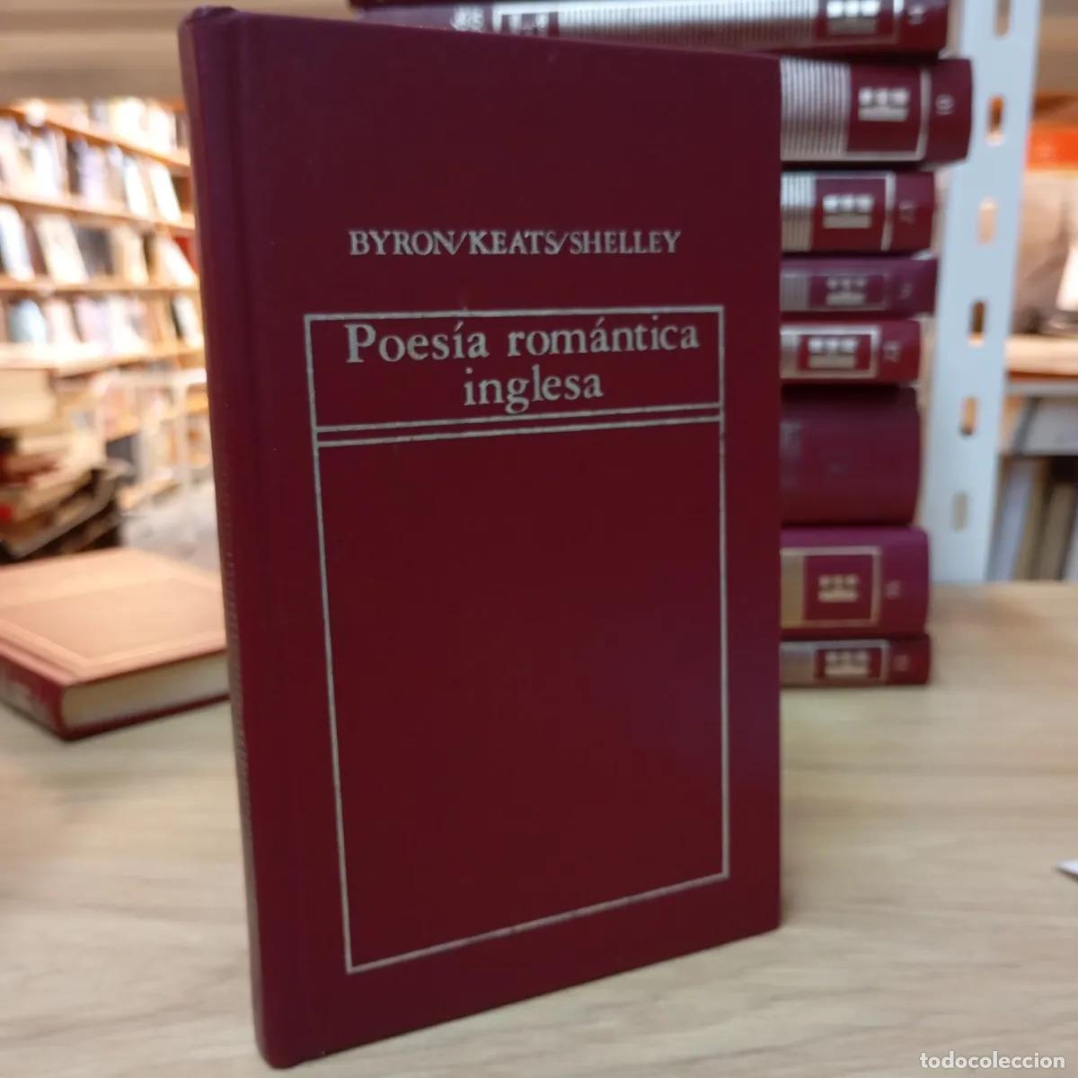 B&uuml;cher: Poes&iacute;a rom&aacute;ntica inglesa - Byron, Keats, Shelley