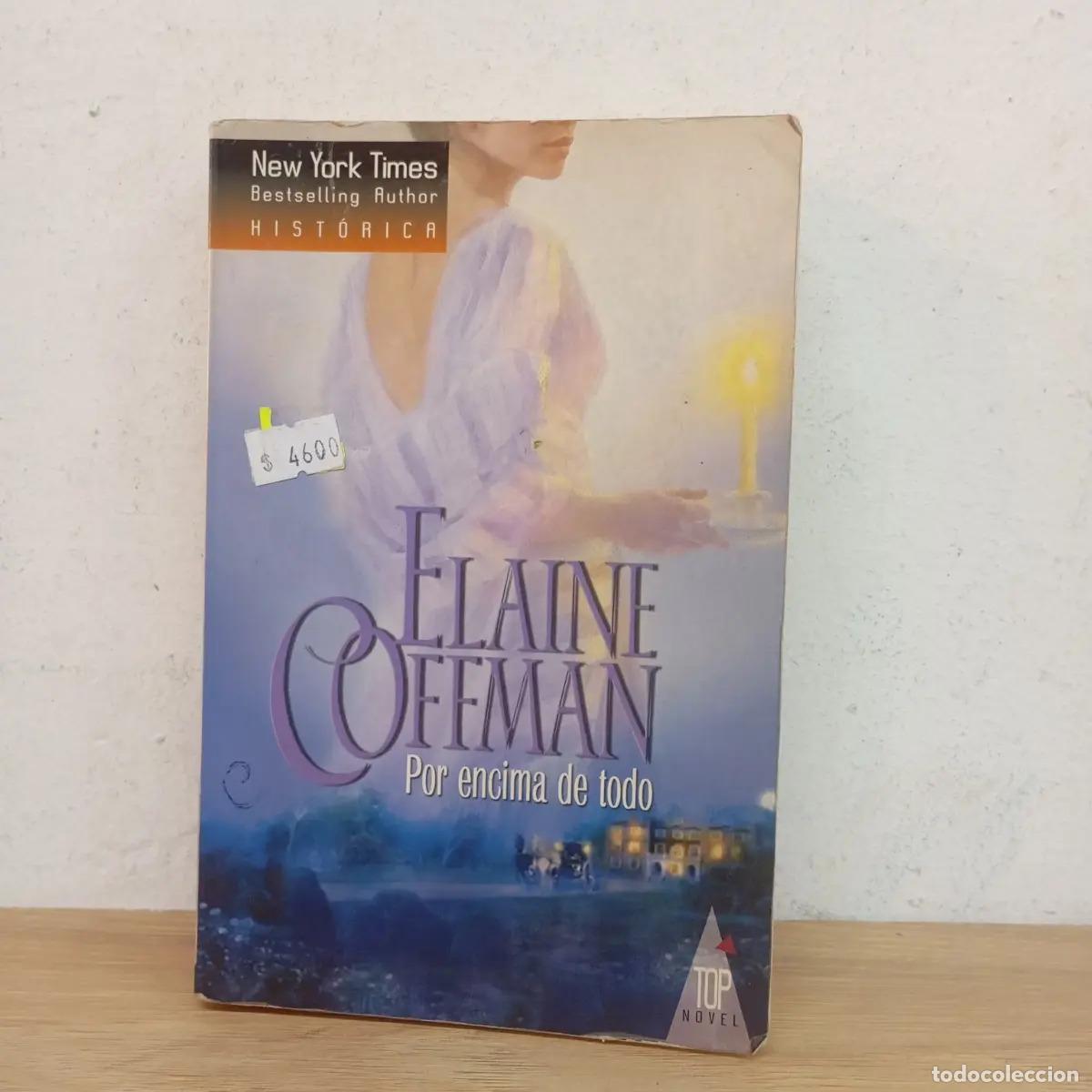 Libri di seconda mano: Por encima de todo - Elaine Coffman