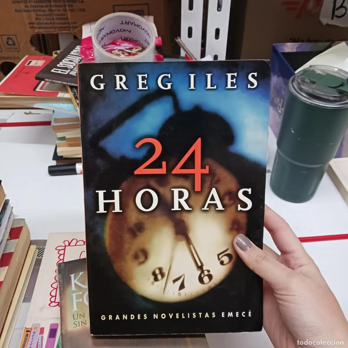 B&uuml;cher: 24 horas - Greg Iles