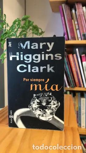 B&uuml;cher: Por Siempre M&iacute;a - Mary Higgins Clark