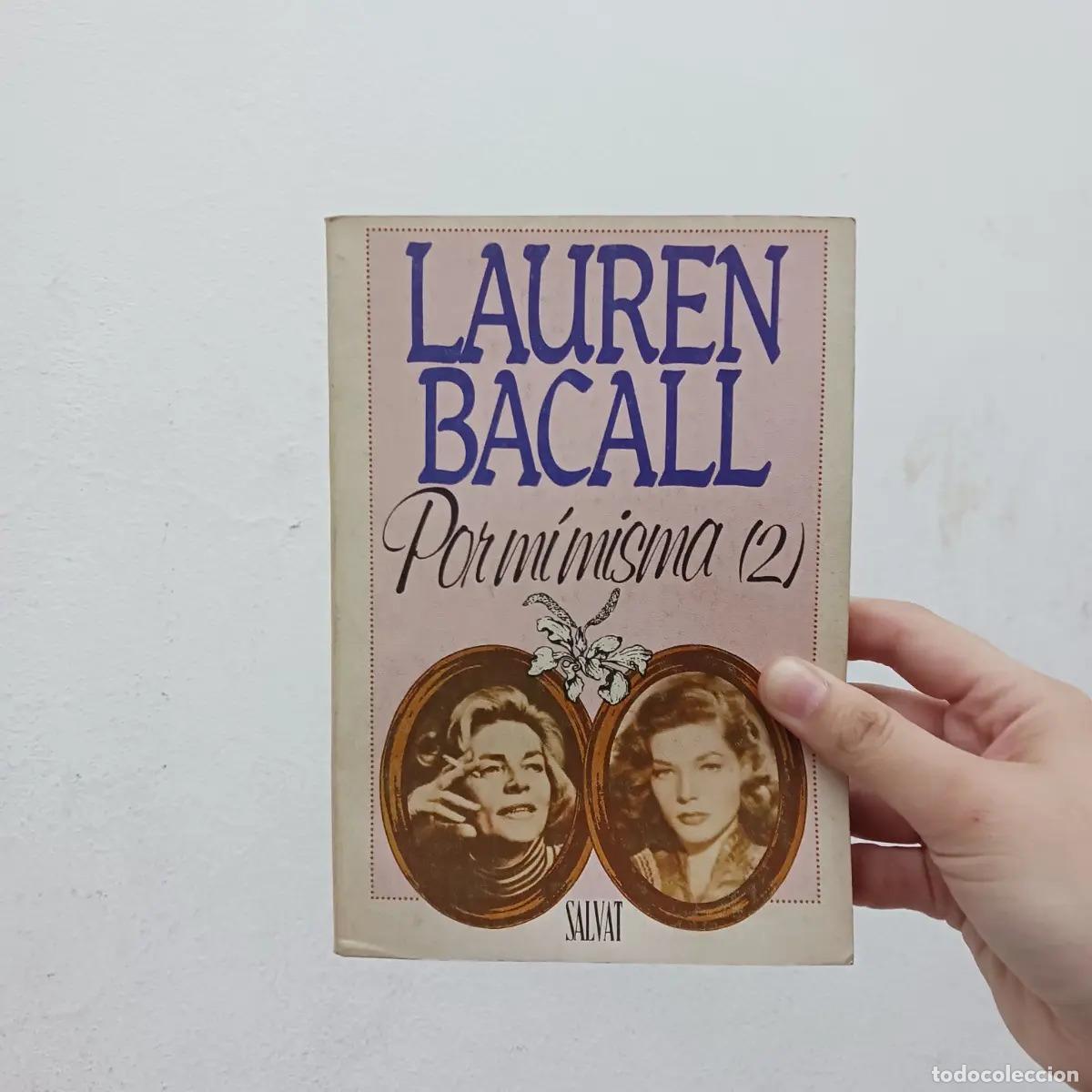 B&uuml;cher: Por mi misma 2 - Lauren Bacall