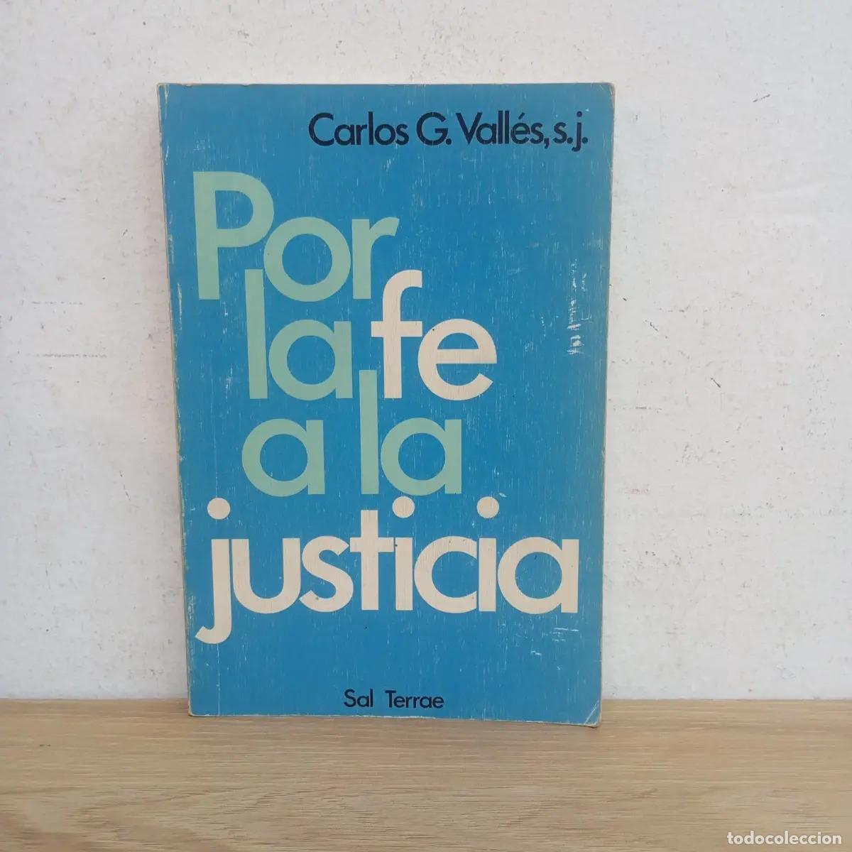 B&uuml;cher: Por la fe a la justicia - Carlos G. Vall&eacute;s