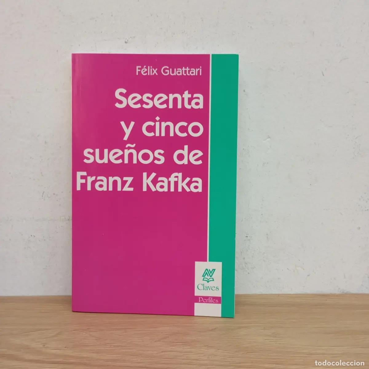 Livros em segunda m&atilde;o: 65 sue&ntilde;os de Franz Kafka - F&eacute;lix Guattari