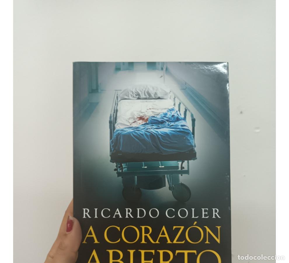 Libros: A coraz&oacute;n abierto - Ricardo Coler - Foto 1