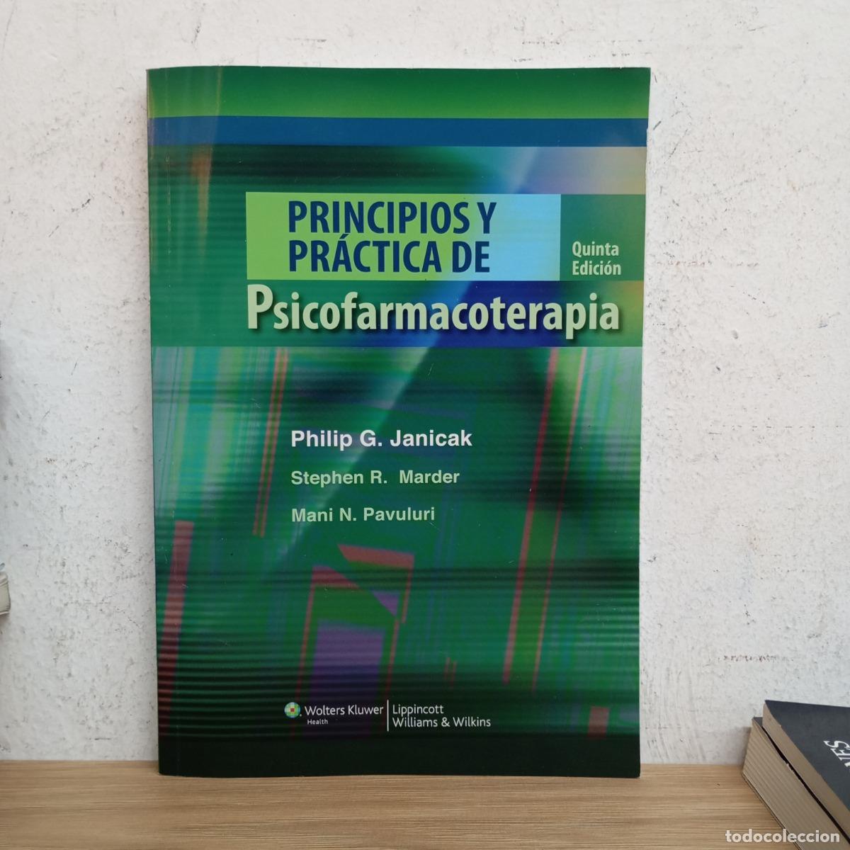 B&uuml;cher: Principios y pr&aacute;ctica de psicofarmacoterapia - Philip G. Janicak