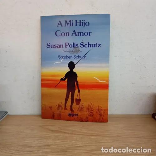 Libros: A mi hijo con amor - Susan Polis Schutz - Foto 1