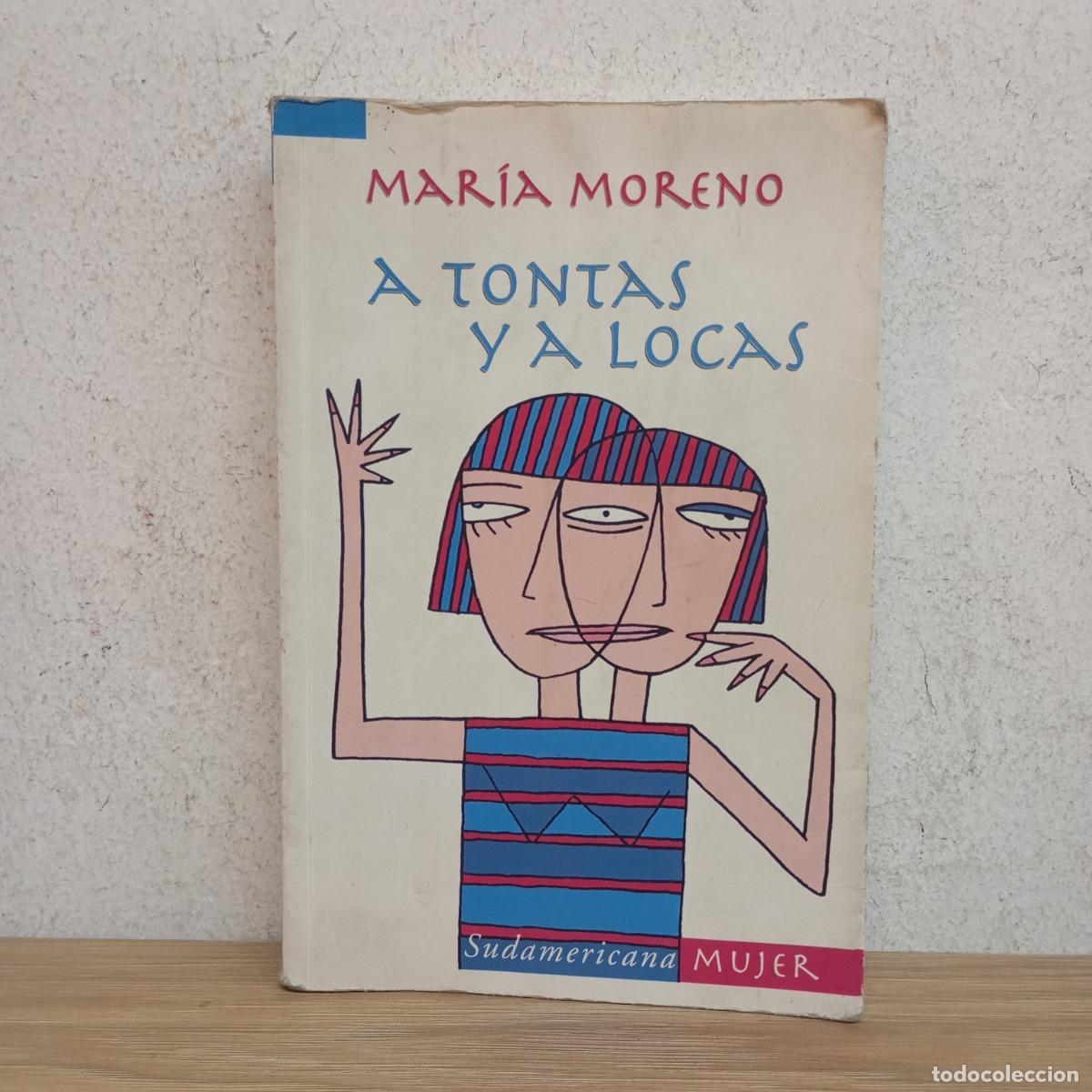 books: A tontas y a locas - Mar&iacute;a Moreno