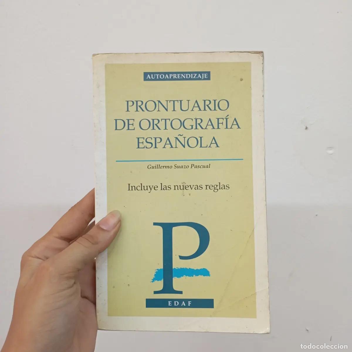 books: Prontuario de ortograf&iacute;a espa&ntilde;ola - Guillermo Suazo Pascual
