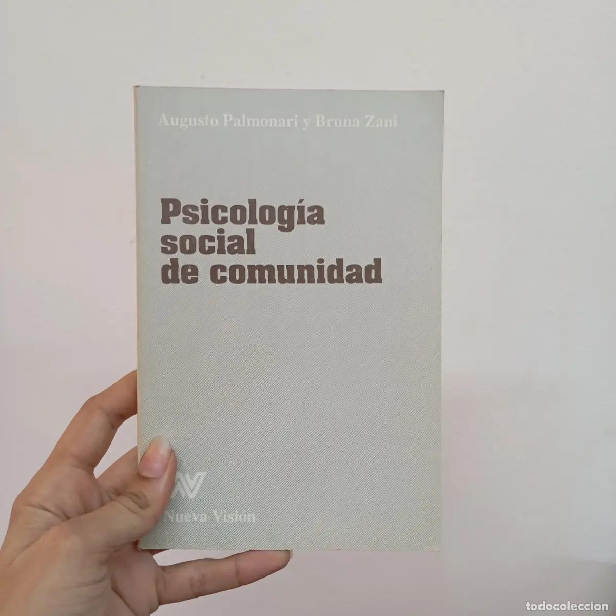 B&uuml;cher: Psicolog&iacute;a social de comunidad - Augusto Palmonari, Bruna Zani