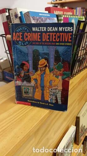 Livres: Ace Crime Detective - Walter Dean Myers