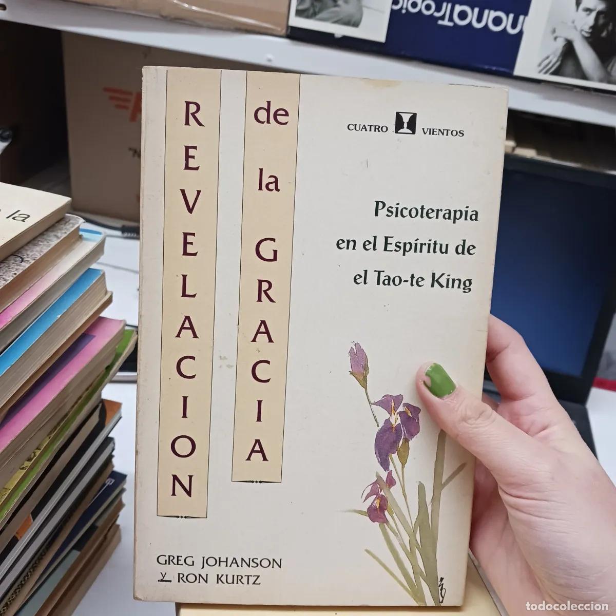 B&uuml;cher: Psicoterapia en el espiritu de el tao-te king (det.) - Johanson, kurtz