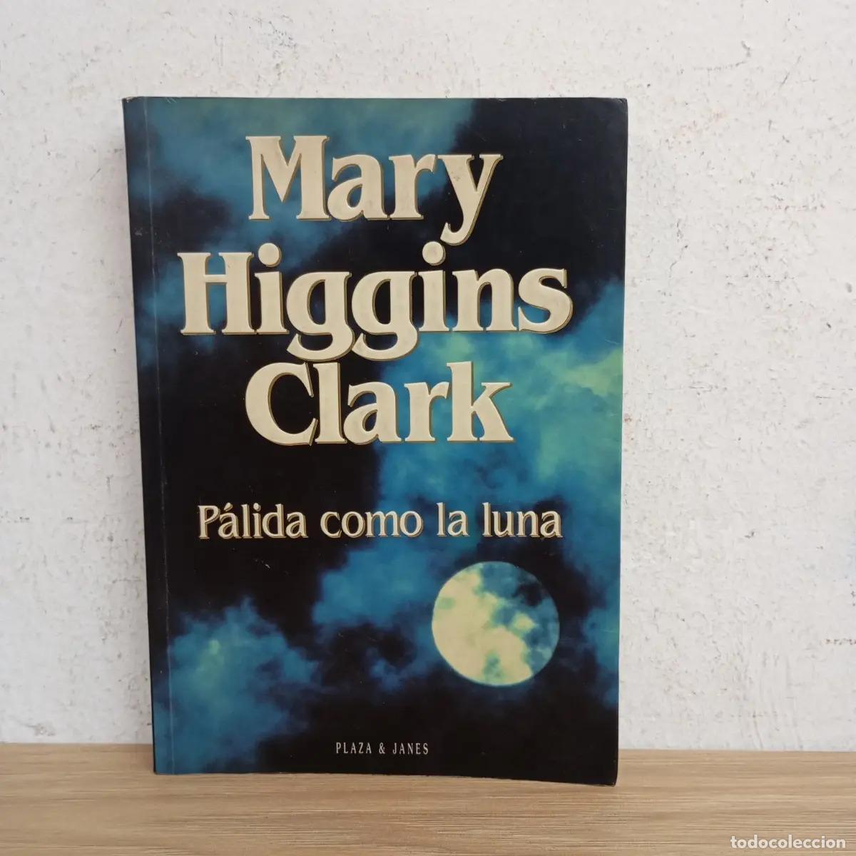 Libros: P&aacute;lida como la luna - Mary Higgins Clark - Foto 1