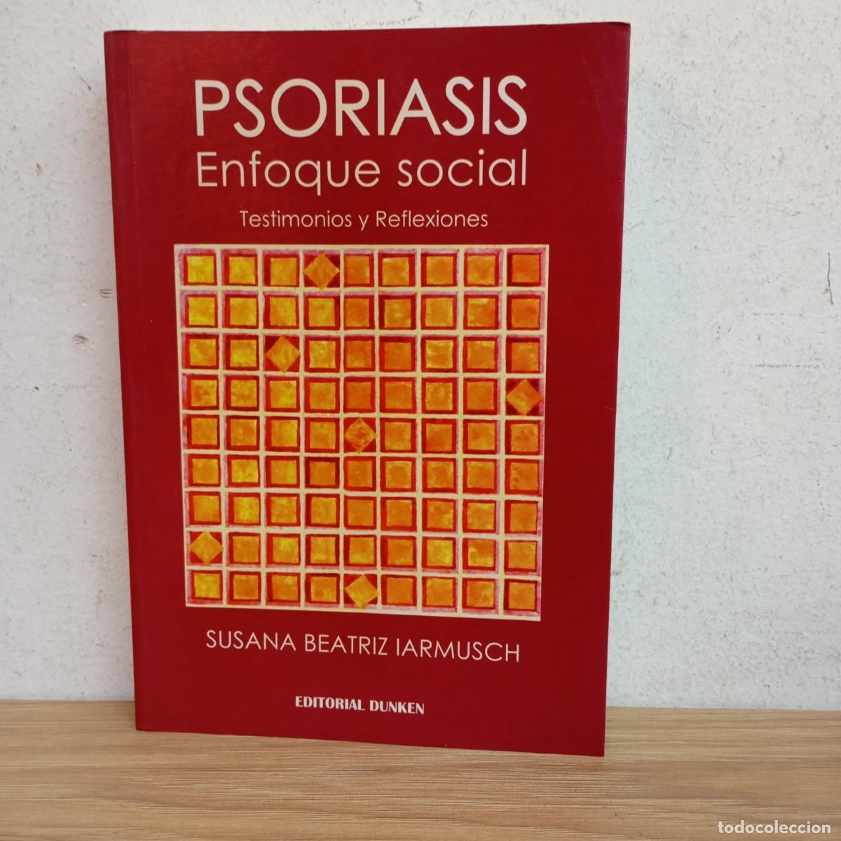 B&uuml;cher: Psoriasis enfoque social - Susana Beatriz Iarmusch