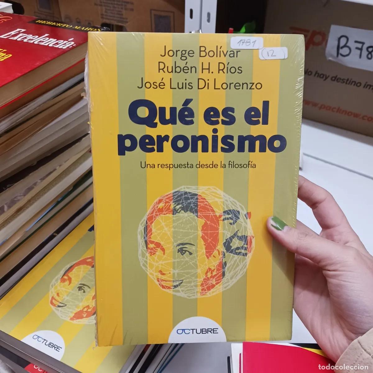 Livros em segunda m&atilde;o: Que es el peronismo - Bolivar, Rios, Di Lorenzo