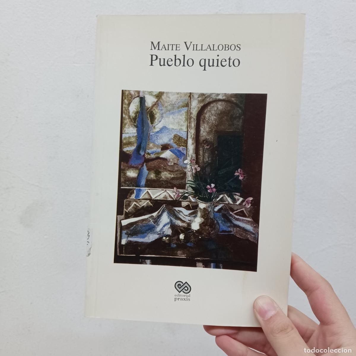 books: Pueblo quieto - Maite Villalobos