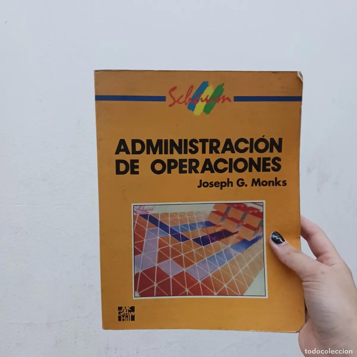 B&uuml;cher: Administracion de operaciones (det.) - Joseph G. Monks