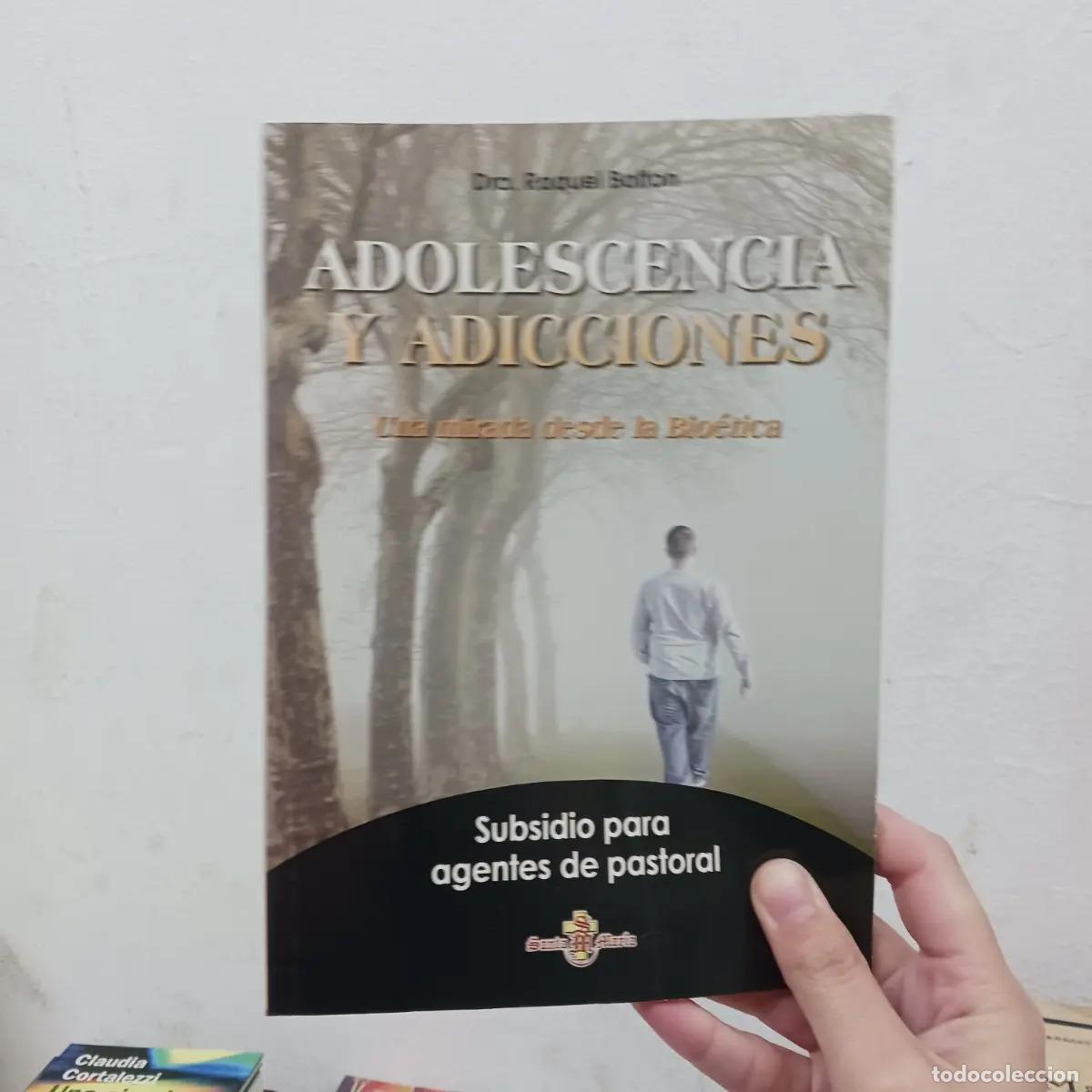 books: Adolescencia y adicciones - Dra. Raquel Bolton