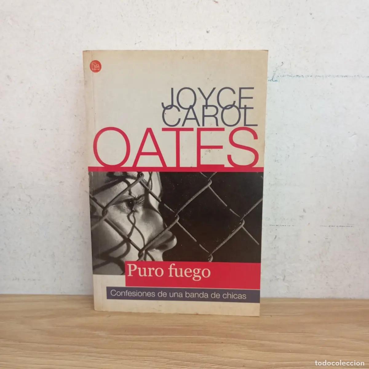 books: Puro fuego - Joyce Carol Oates