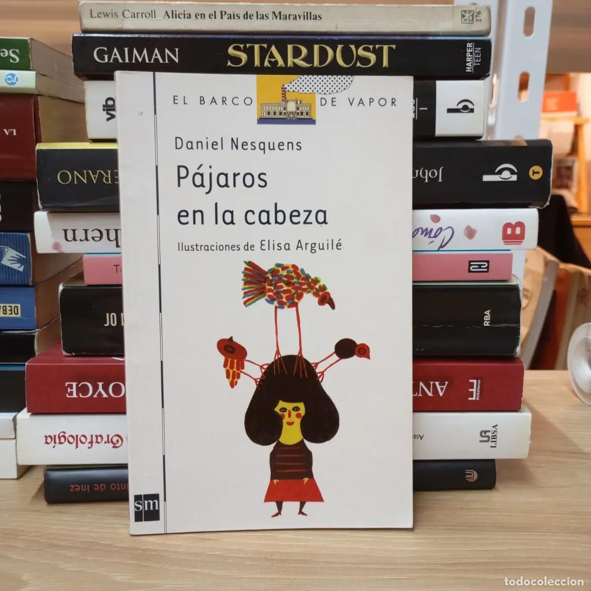 books: P&aacute;jaros en la cabeza - Daniel Nesquens