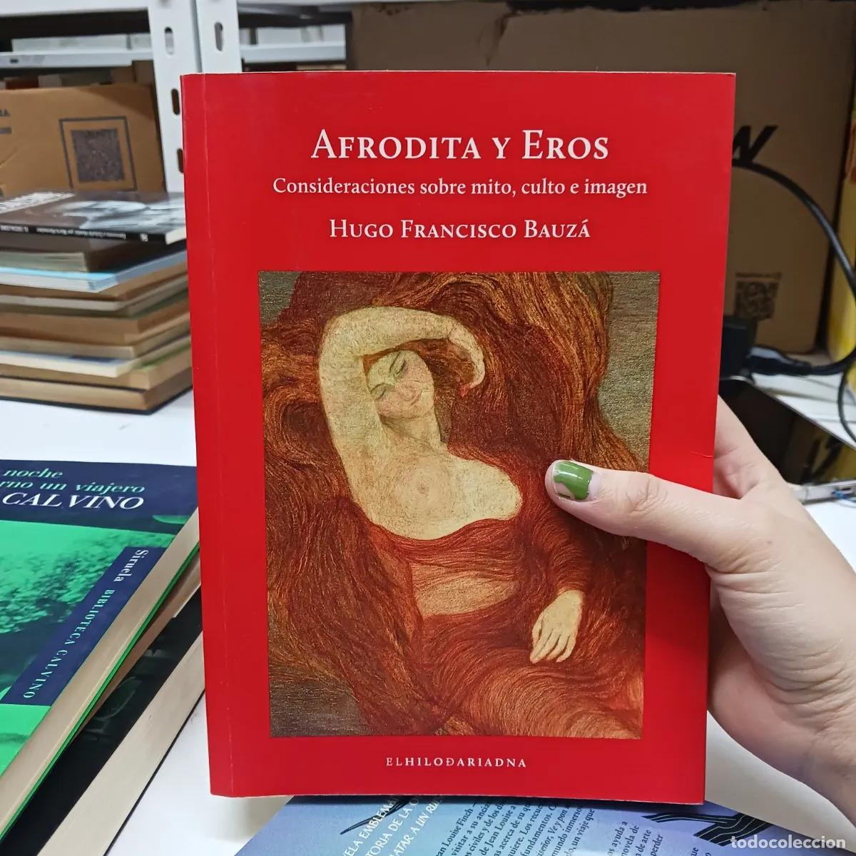 books: Afrodita y Eros - Hugo Francisco Bauza