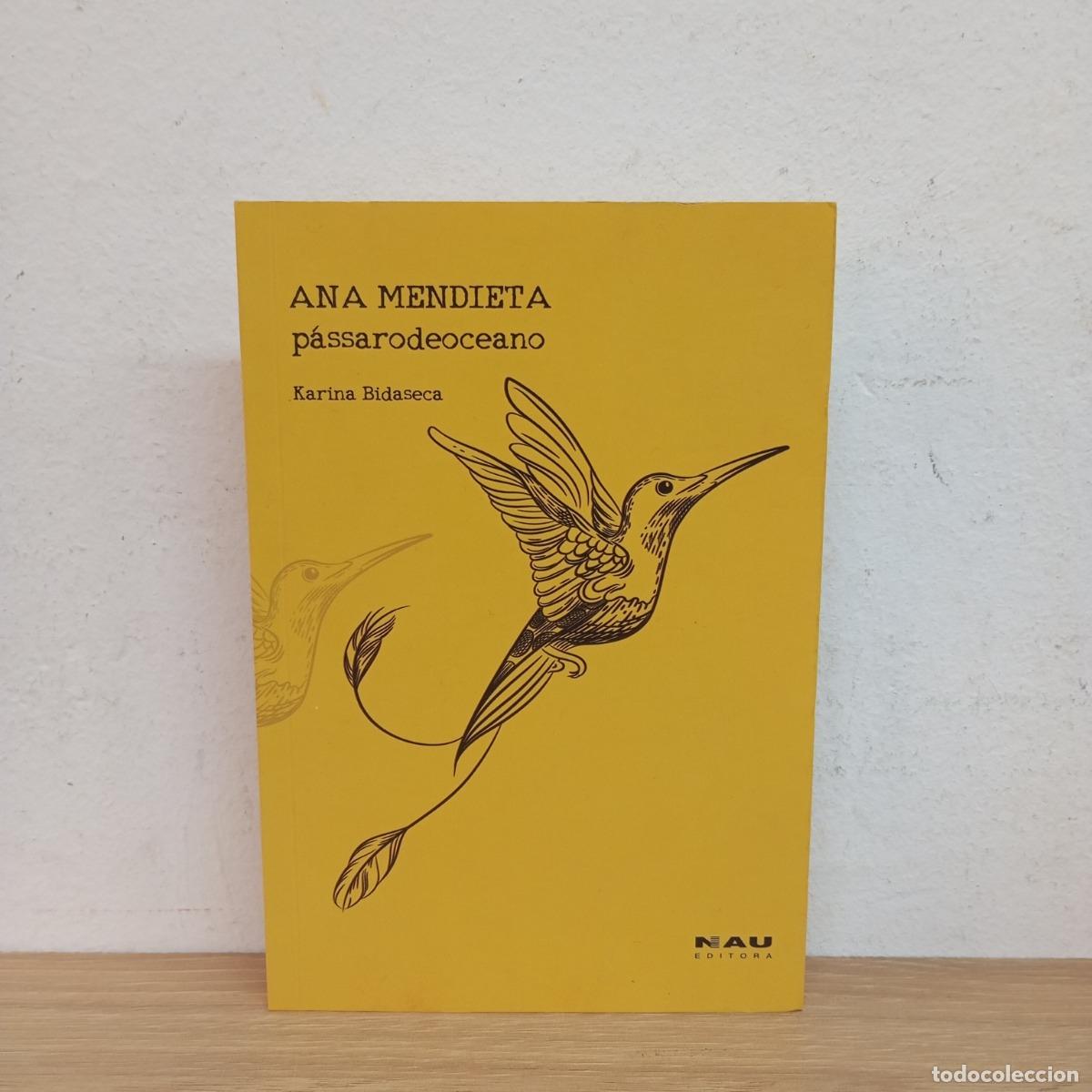 books: P&aacute;ssarodeoceano - Ana Mendieta