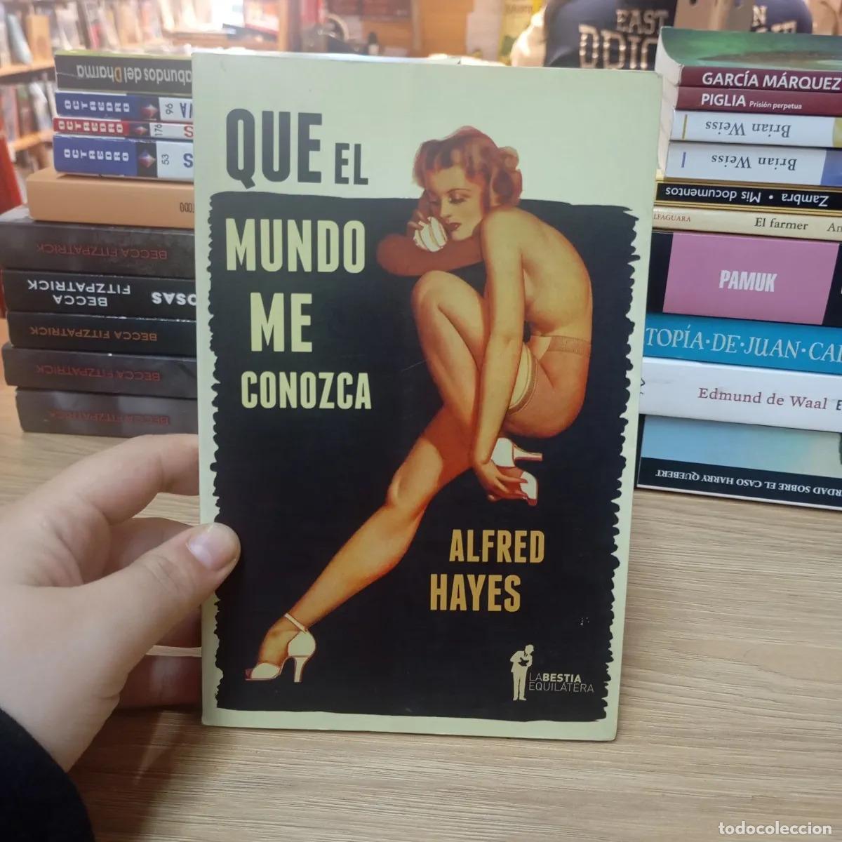 Libros: Que el mundo me conozca - Alfred Hayes - Foto 1