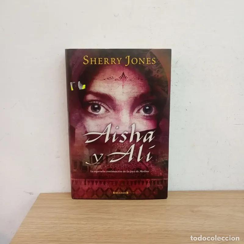 Libros: Aisha y Al&iacute; - Sherry Jones - Foto 1