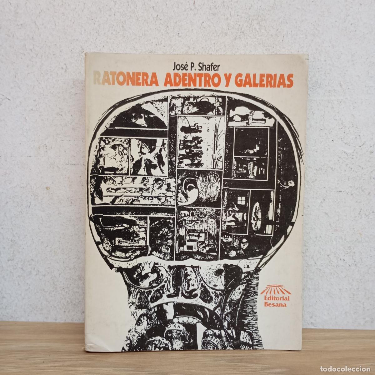 books: Ratonera adentro y galer&iacute;as - Jos&eacute; P. Shafer