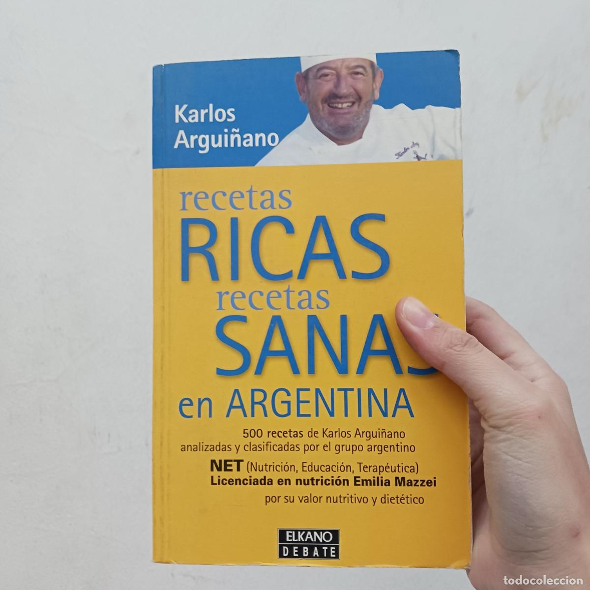 Livres: Recetas ricas y sanas en Argentina - Karlos Argui&ntilde;ano