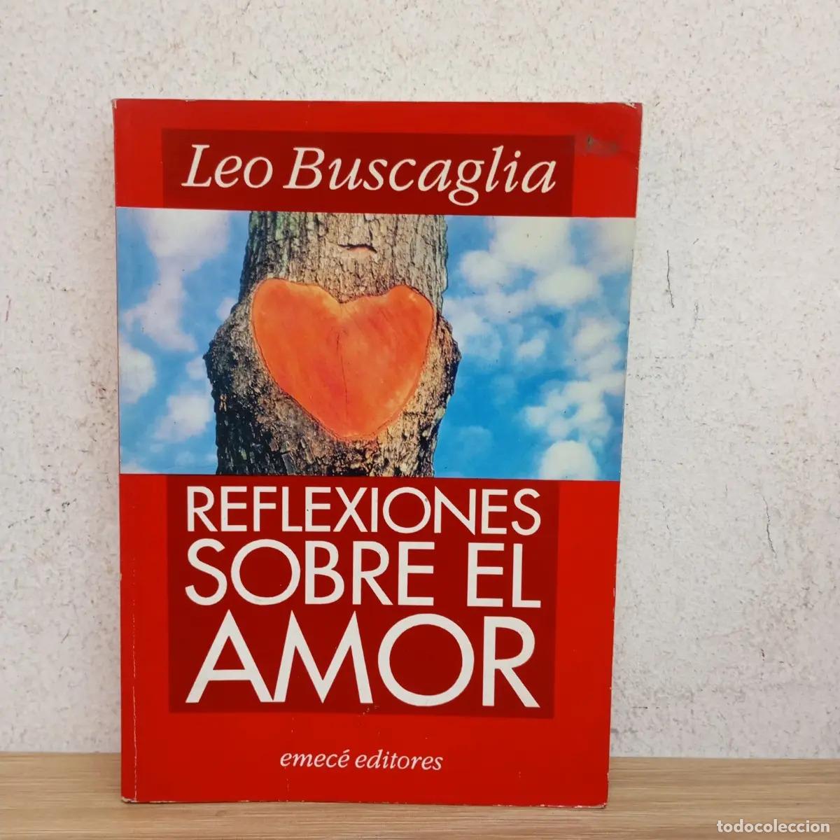 Libros: Reflexiones sobre el amor - Leo Buscaglia