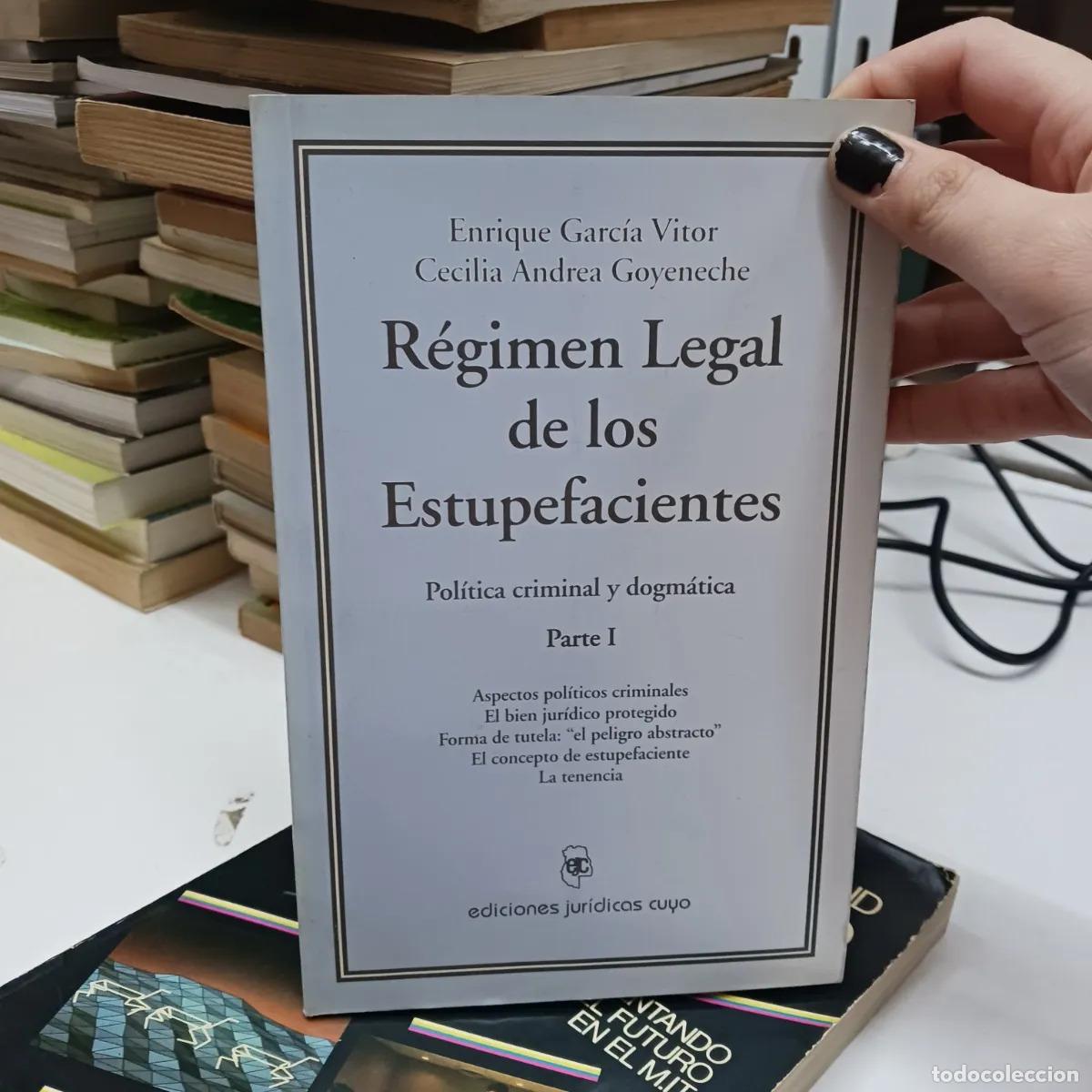 Livres: Regimen legal de los estupefacientes 1 - Vitor, Goyeneche