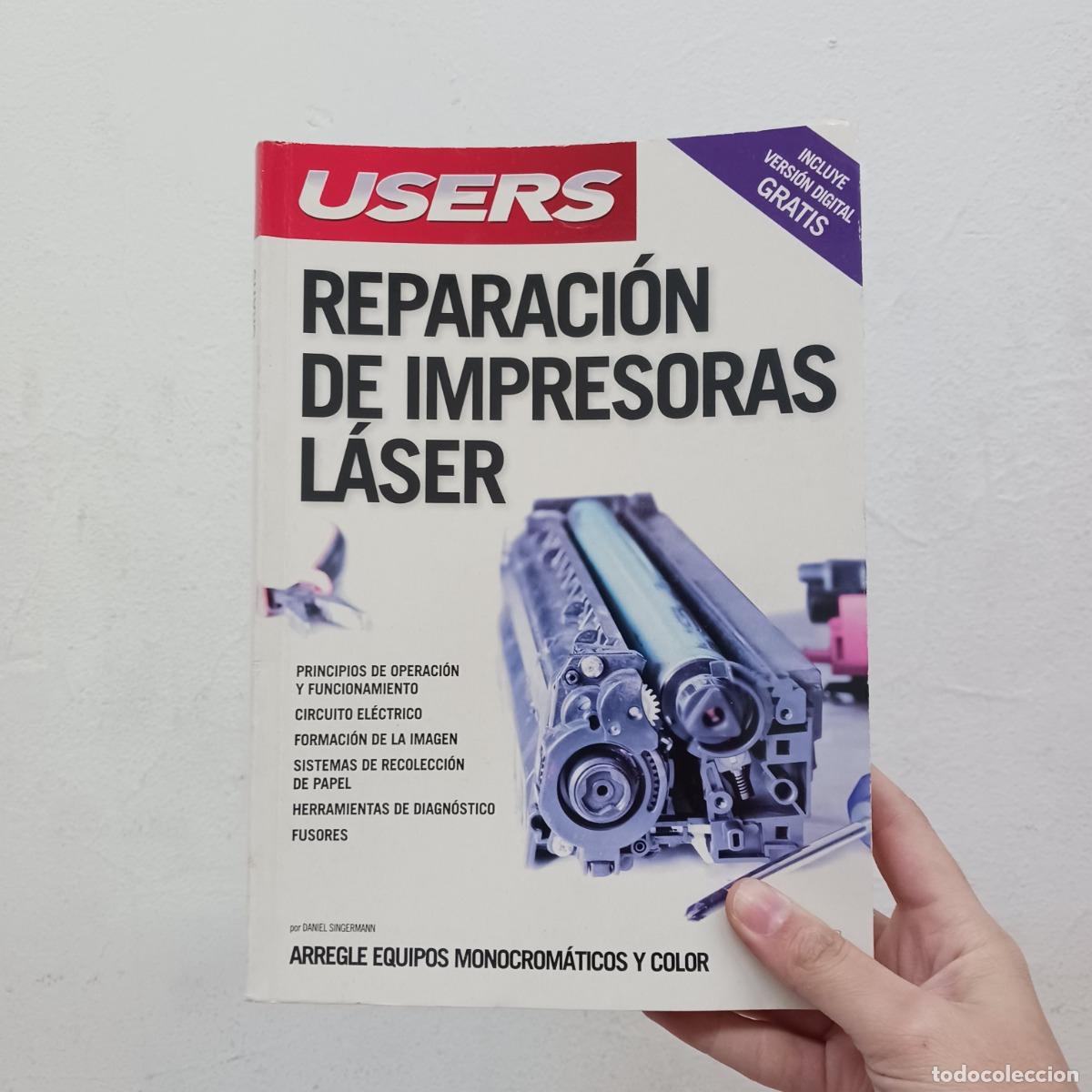 Libros: Reparaci&oacute;n de impresoras l&aacute;ser - Daniel Singermann - Foto 1