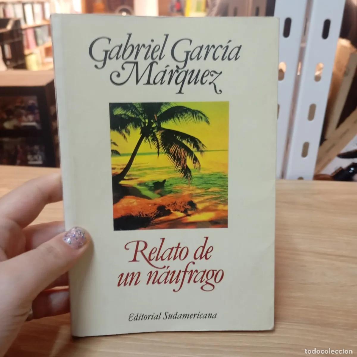 Livres: Relato de un n&aacute;ufrago - Gabriel Garc&iacute;a M&aacute;rquez