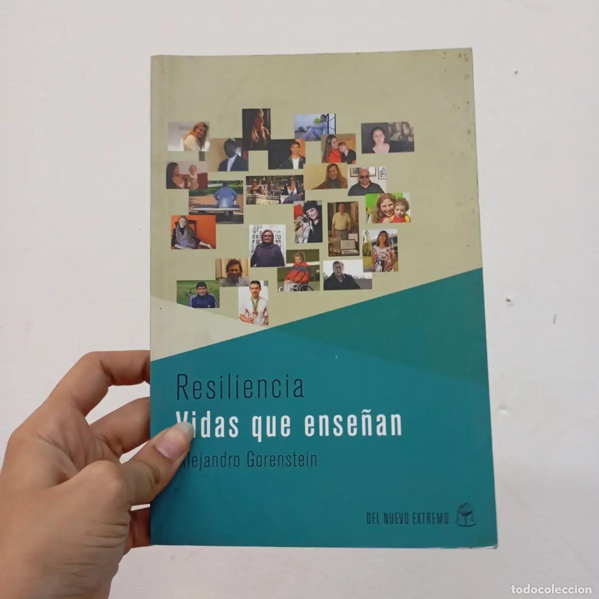 Libros: Resiliencia, vidas que ense&ntilde;an - Alejandro Gorenstein - Foto 1