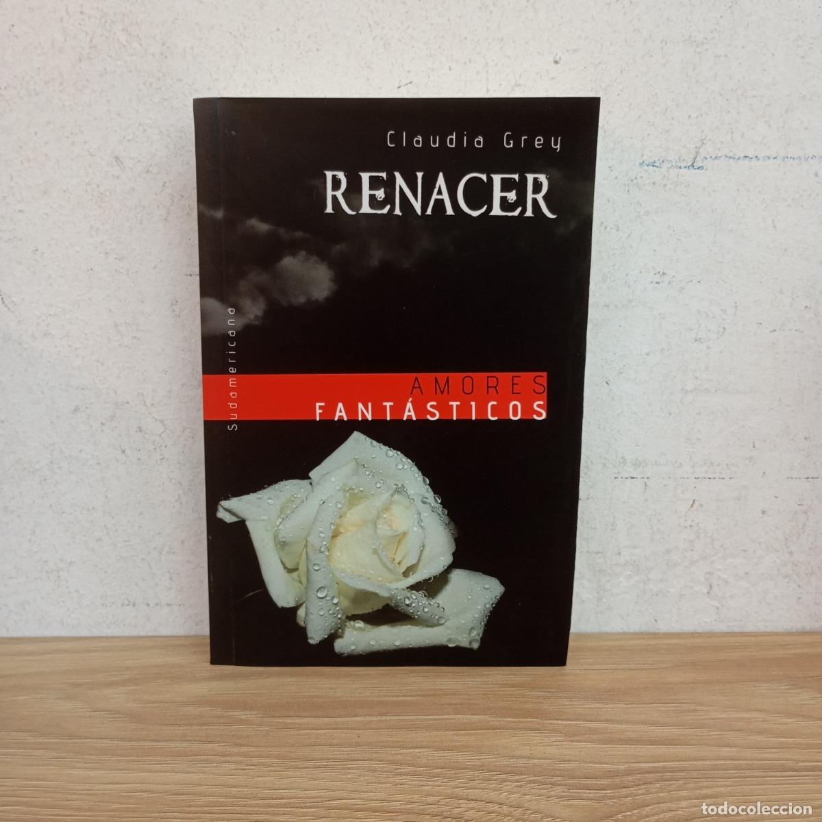 Libros: Renacer - Claudia Grey - Foto 1