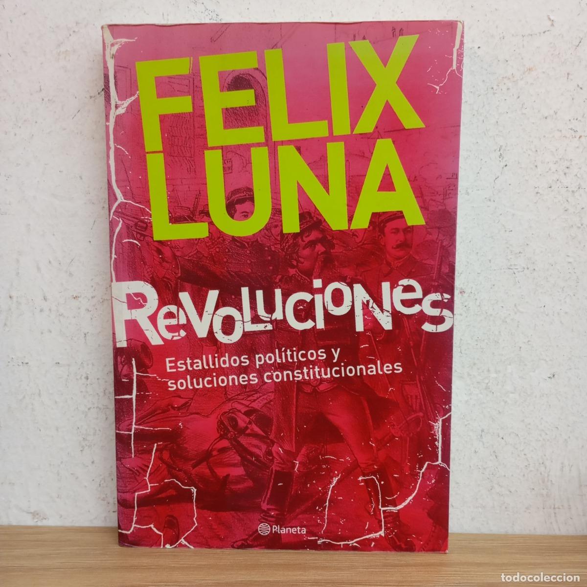 Libri di seconda mano: Revoluciones - F&eacute;lix Luna