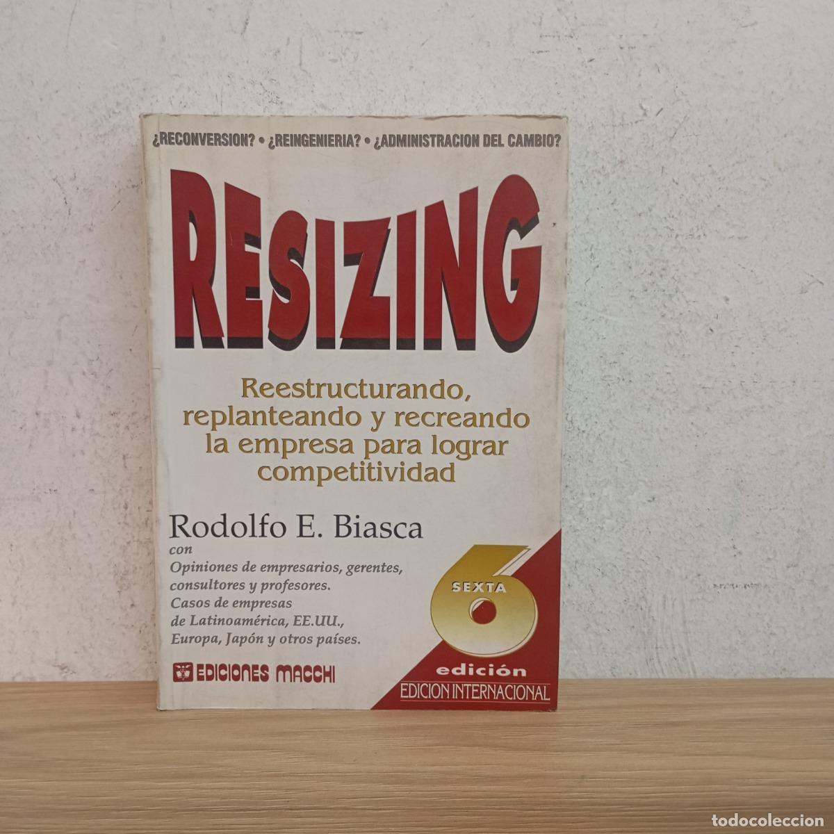 Libros: Resizing - Rodolfo E. Biasca - Foto 1