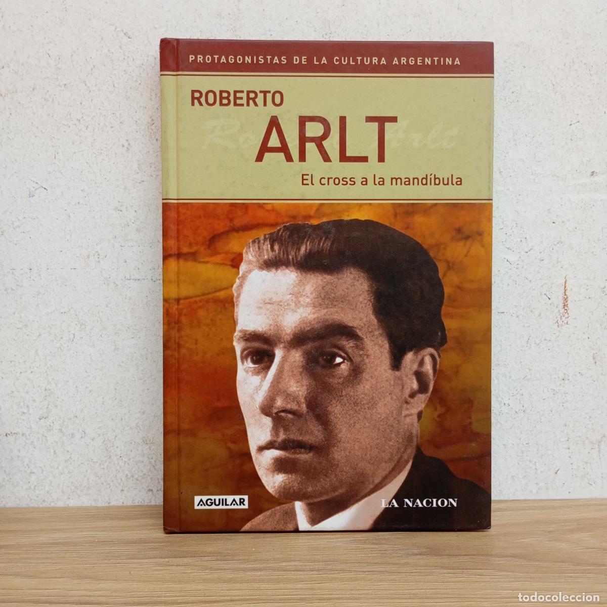 Livres: Roberto Arlt - VVAA