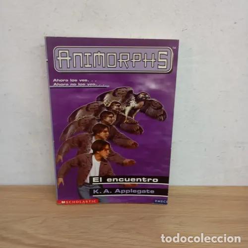 Libros: Animorphs: el encuentro - K. A. Applegate - Foto 1