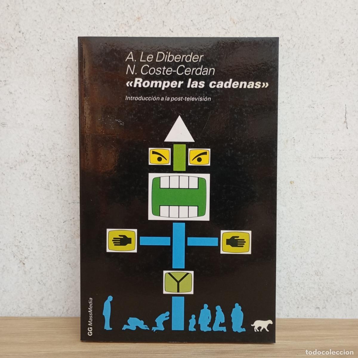 Libros: Romper las cadenas - A. Le Diberder - Foto 1
