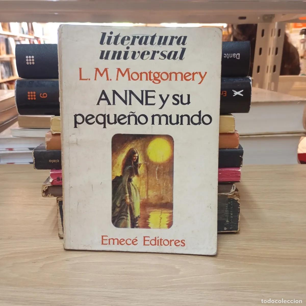 Libri di seconda mano: Anne y su peque&ntilde;o mundo - Lucy M. Montgomery