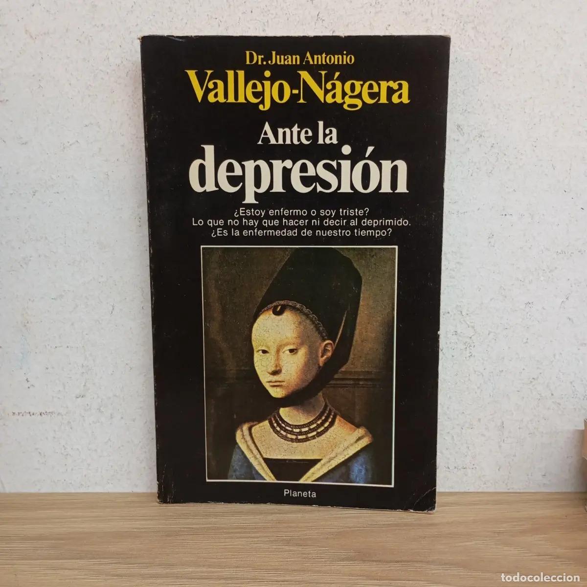 Libri di seconda mano: Ante la depresi&oacute;n - Juan Antonio Vallejo-N&aacute;gera