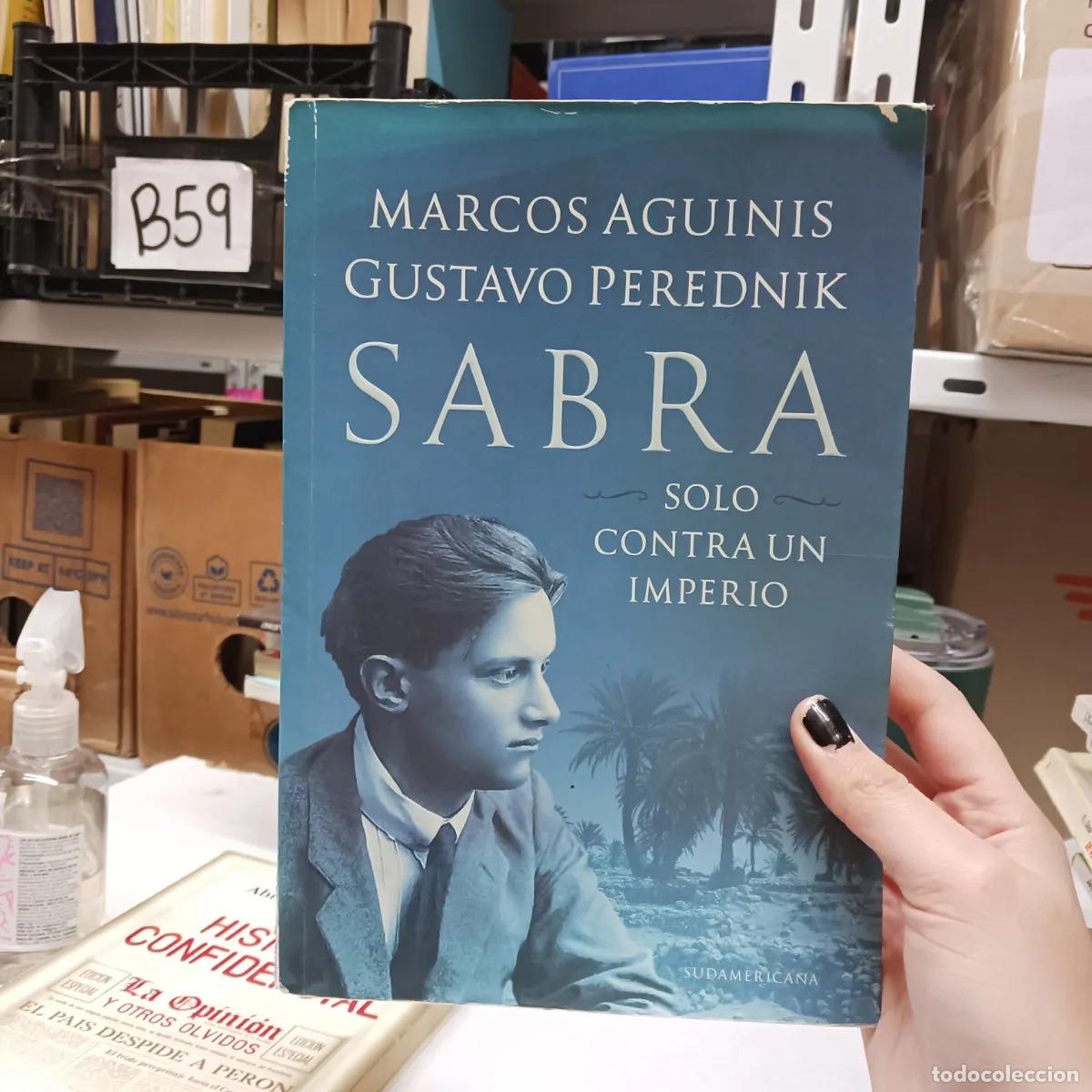 B&uuml;cher: Sabra solo contra un imperio (det.) - Aguinis, Perednik