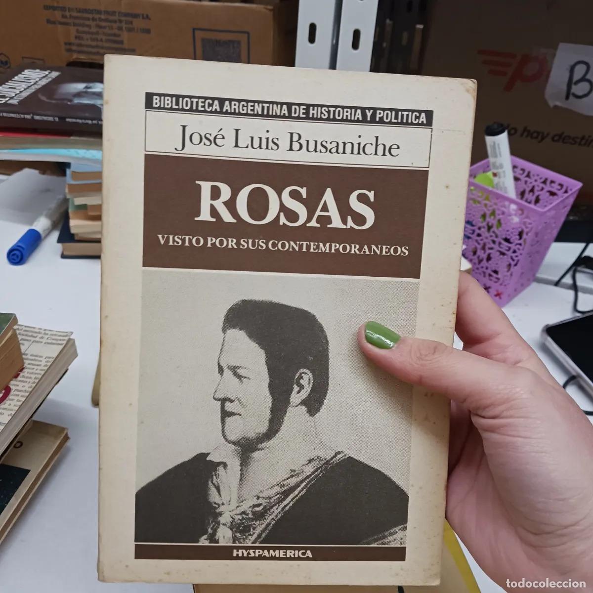 Libri di seconda mano: Rosas - Jose Luis Busaniche