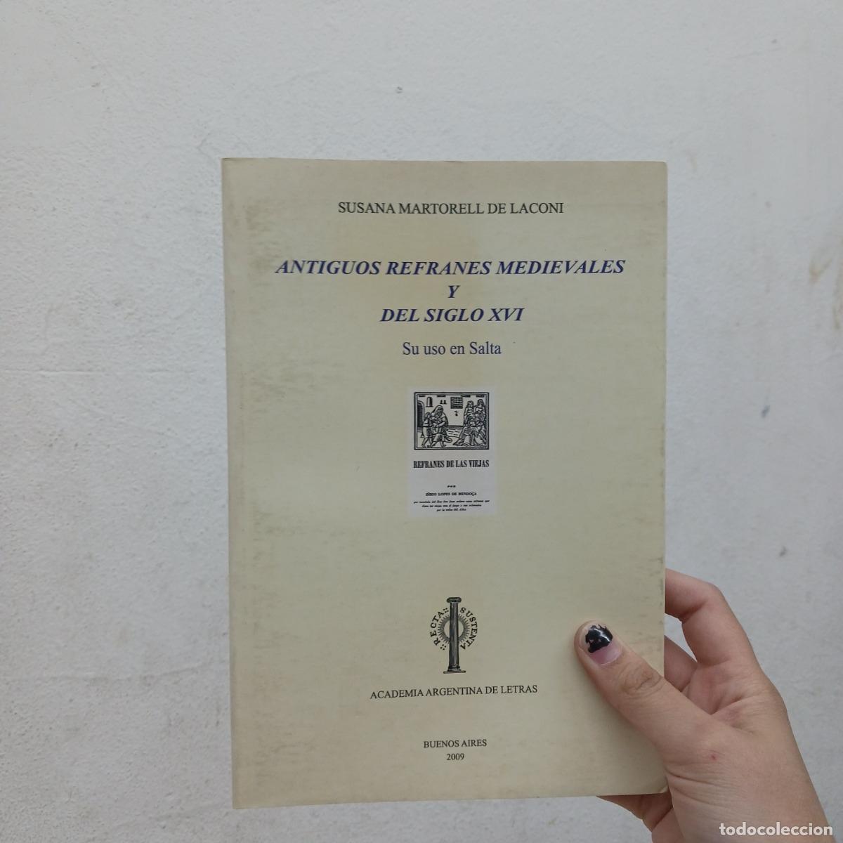 Libri di seconda mano: Antiguos refranes medievales y del siglo XVI - Susana Martorell de Laconi