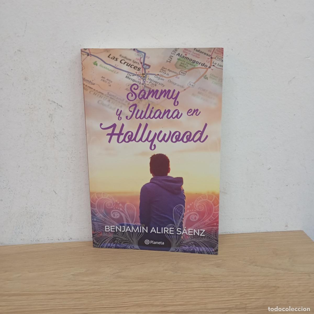 Libros: Sammy y Juliana en Hollywood - Benjamin Alire S&aacute;enz